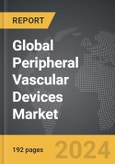 Peripheral Vascular Devices - Global Strategic Business Report- Product Image