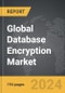 Database Encryption - Global Strategic Business Report - Product Image