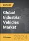 Industrial Vehicles - Global Strategic Business Report - Product Image