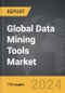 Data Mining Tools - Global Strategic Business Report - Product Image