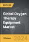 Oxygen Therapy Equipment - Global Strategic Business Report - Product Image