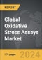 Oxidative Stress Assays - Global Strategic Business Report - Product Thumbnail Image