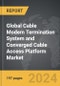 Cable Modem Termination System (CMTS) and Converged Cable Access Platform (CCAP) - Global Strategic Business Report - Product Image