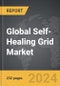 Self-Healing Grid - Global Strategic Business Report - Product Thumbnail Image