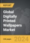 Digitally Printed Wallpapers - Global Strategic Business Report - Product Image