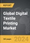 Digital Textile Printing - Global Strategic Business Report - Product Thumbnail Image