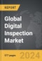 Digital Inspection - Global Strategic Business Report - Product Image