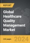 Healthcare Quality Management - Global Strategic Business Report - Product Image