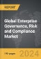 Enterprise Governance, Risk and Compliance (EGRC): Global Strategic Business Report - Product Thumbnail Image