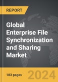 Enterprise File Synchronization and Sharing (EFSS) - Global Strategic Business Report- Product Image