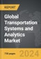 Transportation Systems and Analytics - Global Strategic Business Report - Product Thumbnail Image