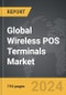 Wireless POS Terminals - Global Strategic Business Report - Product Image