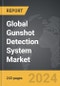Gunshot Detection System - Global Strategic Business Report - Product Thumbnail Image