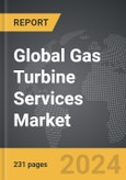 Gas Turbine Services - Global Strategic Business Report- Product Image