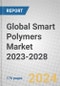 Global Smart Polymers Market 2023-2028 - Product Thumbnail Image