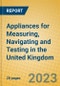 Appliances for Measuring, Navigating and Testing in the United Kingdom: ISIC 3312 - Product Image