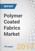 Polymer Coated Fabrics Market by Product (Polyvinyl, Polyurethane, Polyethylene), Application (Transportation, Protective Clothing, Industrial, Awning, Roofing & Canopies, Furniture & Seating) - Global Forecast to 2024- Product Image
