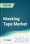 Masking Tape Market - Forecasts from 2024 to 2029 - Product Image