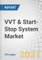 VVT & Start-Stop System Market by Technology (Cam-phasing, Cam-phasing Plus Changing, BAS, Enhanced Starter, Direct Starter, ISG), Phaser Type (Hydraulic, Electronic), Valvetrain (SOHC and DOHC), Fuel type, Vehicle, and Region - Global Forecast to 2027 - Product Thumbnail Image