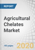Agricultural Chelates Market by Type (EDTA, EDDHA, DTPA, IDHA), Application (Soil, Seed Dressing, Foliar Sprays, Fertigation), Micronutrient Type (Iron, Manganese), Crop Type, End Use, and Region - Global Forecast to 2025- Product Image