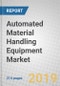 Automated Material Handling Equipment: The North American Market - Product Thumbnail Image
