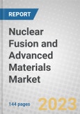 Nuclear Fusion and Advanced Materials: Emerging Opportunities- Product Image