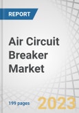 Air Circuit Breaker Market by Voltage (Low-Voltage and Medium-Voltage), Type (Air Blast Circuit Breaker and Plain Air Circuit Breaker), Application (Industrial, Commercial, and Residential) and Region - Global forecast to 2028- Product Image