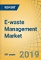 E-waste Management Market by Equipment [Small, Large, Temperature, Screen, IT], Method [Recycling, Dispose/Trash], Waste Source [Household, Industrial, Telecom, Medical, Consumer], Material [Metal (Ferrous, Non Ferrous), Plastic] - Forecast to 2025 - Product Thumbnail Image