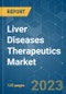 Liver Diseases Therapeutics Market - Growth, Trends, COVID-19 Impact, and Forecasts (2023 - 2028) - Product Thumbnail Image