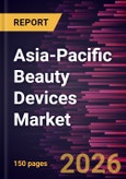 Asia-Pacific Beauty Devices Market Size and Forecast (2021 - 2031)- Product Image