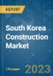 South Korea Construction Market - Growth, Trends, COVID-19 Impact, and Forecasts (2023-2028) - Product Thumbnail Image