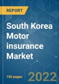 South Korea Motor insurance Market - Growth, Trends, COVID-19 Impact, and Forecasts (2022 - 2027)- Product Image