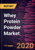Whey Protein Powder Market Forecast to 2027 - COVID-19 Impact and Global Analysis by Type; Application; Distribution Channel, and Geography- Product Image