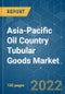 Asia-Pacific Oil Country Tubular Goods Market - Growth, Trends, COVID-19 Impact, and Forecasts (2022 - 2027) - Product Thumbnail Image