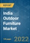 India Outdoor Furniture Market - Growth, Trends, COVID-19 Impact, and Forecasts (2022 - 2027) - Product Thumbnail Image