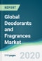 Global Deodorants and Fragrances Market - Forecasts from 2020 to 2025 - Product Thumbnail Image