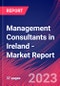 Management Consultants in Ireland - Industry Market Research Report - Product Image
