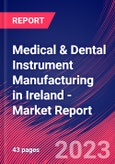 Medical & Dental Instrument Manufacturing in Ireland - Industry Market Research Report- Product Image