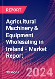 Agricultural Machinery & Equipment Wholesaling in Ireland - Industry Market Research Report- Product Image