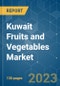 Kuwait Fruits and Vegetables Market - Growth, Trends, COVID-19 Impact, and Forecasts (2023 - 2028) - Product Thumbnail Image