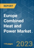 Europe Combined Heat and Power Market - Growth, Trends, and Forecasts (2023-2028)- Product Image