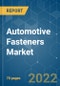 Automotive Fasteners Market - Growth, Trends, COVID-19 Impact, and Forecast (2022 - 2027) - Product Thumbnail Image