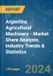 Argentina Agricultural Machinery - Market Share Analysis, Industry Trends & Statistics, Growth Forecasts 2019 - 2029 - Product Image