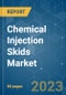 Chemical Injection Skids Market - Growth, Trends, COVID-19 Impact, and Forecasts (2023 - 2028) - Product Thumbnail Image