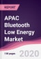 APAC Bluetooth Low Energy Market - Forecast (2020 - 2025) - Product Thumbnail Image