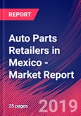 Auto Parts Retailers in Mexico - Industry Market Research Report- Product Image