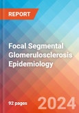 Focal Segmental Glomerulosclerosis (FSGS) - Epidemiology Forecast - 2034- Product Image