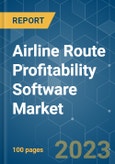 Airline Route Profitability Software Market - Growth, Trends, COVID-19 Impact, and Forecasts (2023-2028)- Product Image