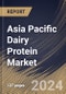 Asia Pacific Dairy Protein Market Size, Share & Trends Analysis Report By Form (Solid, and Liquid), By Type, By Application (Food & Beverages, Nutrition, Personal Care & Cosmetics, Feed, and Others), By Country and Growth Forecast, 2024 - 2031 - Product Thumbnail Image