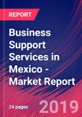 Business Support Services in Mexico - Industry Market Research Report- Product Image